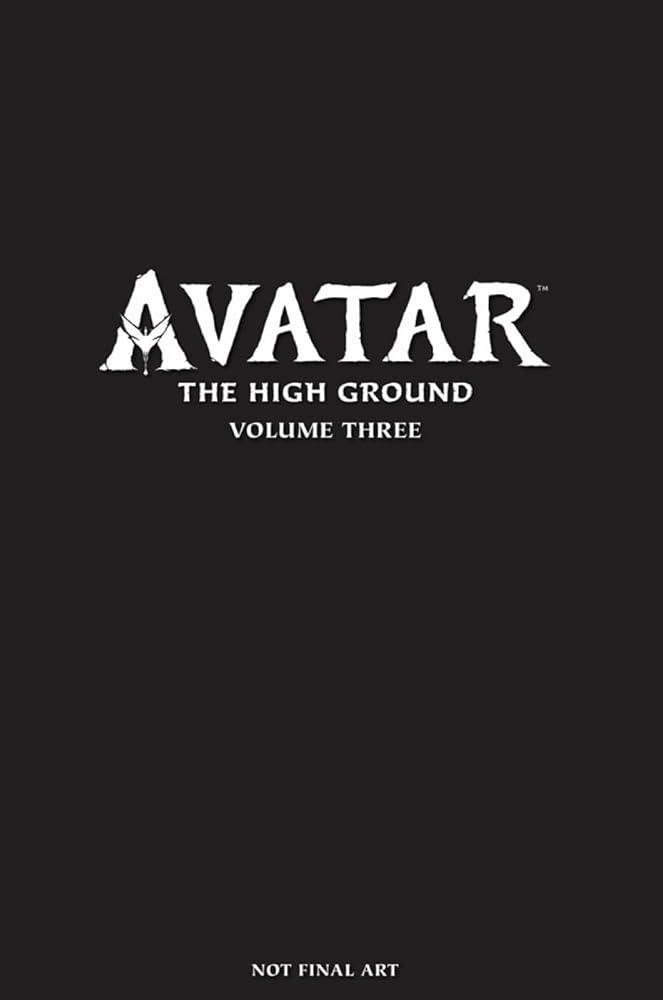 Avatar: The High Ground Volume 3 cover image