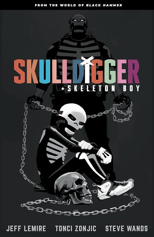 Skulldigger and Skeleton Boy: From the World of Black Hammer Volume 1 cover image