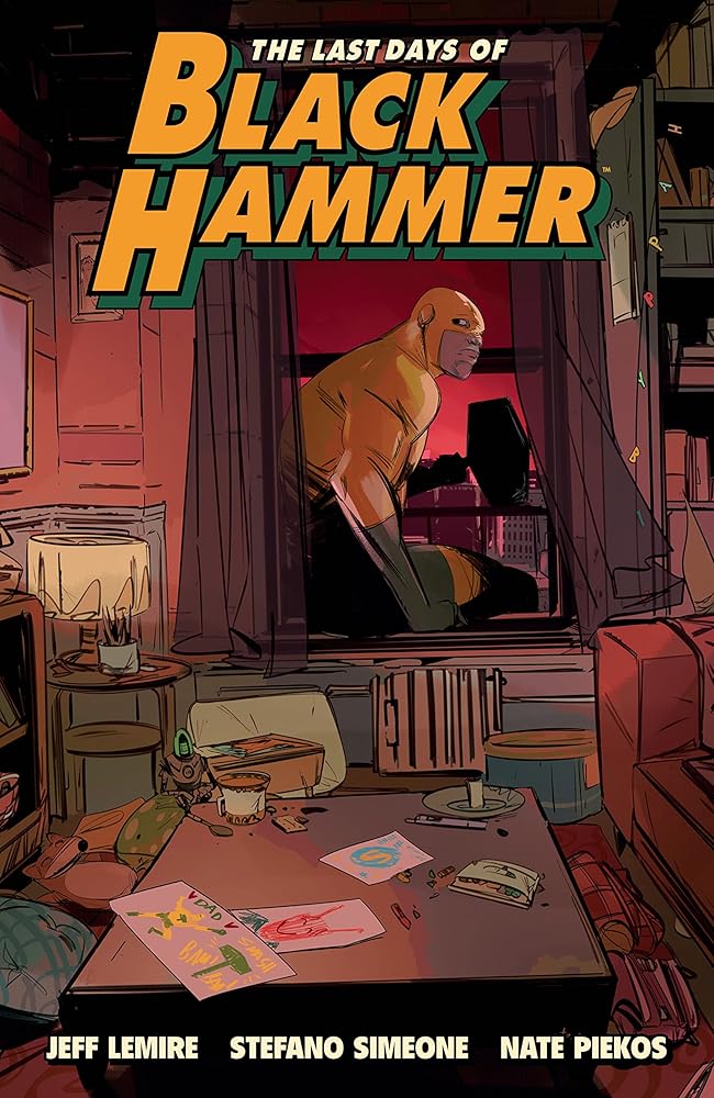 The Last Days of Black Hammer: From the World of Black Hammer cover image