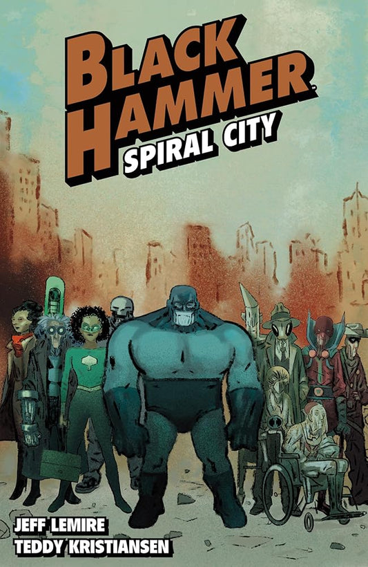 Black Hammer Volume 9: Spiral City cover image