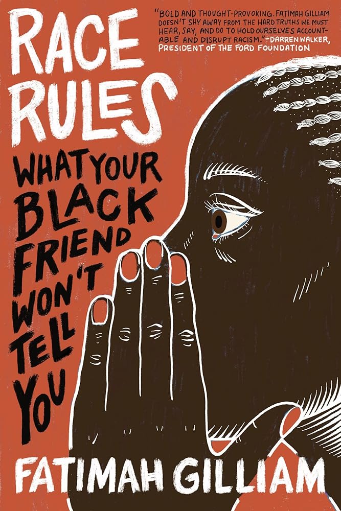 Race Rules: What Your Black Friend Won’t Tell You cover image
