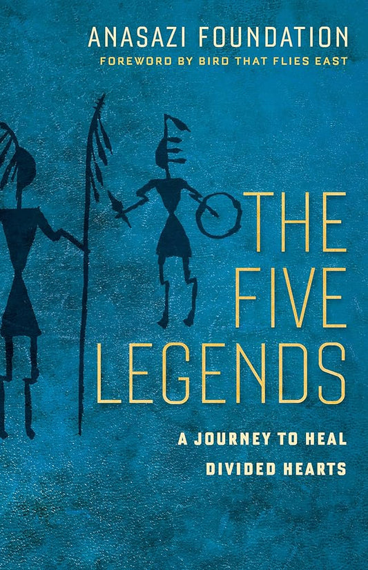 The Five Legends: A Journey to Heal Divided Hearts cover image