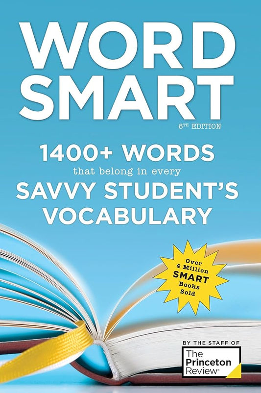 Word Smart, 6th Edition: 1400+ Words That Belong in Every Savvy Student's Vocabulary (Smart Guides) cover image