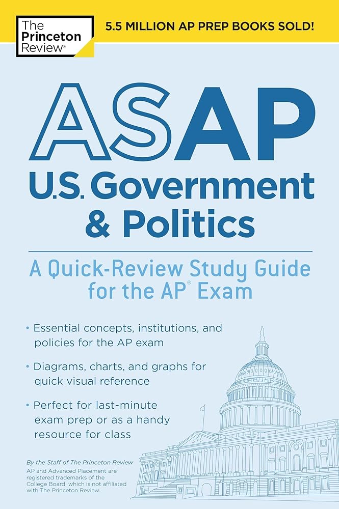 ASAP U.S. Government & Politics: A Quick-Review Study Guide for the AP Exam (College Test Preparation) cover image