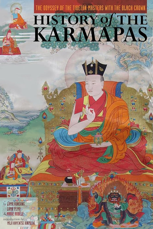 History of the Karmapas: The Odyssey of the Tibetan Masters with the Black Crown cover image