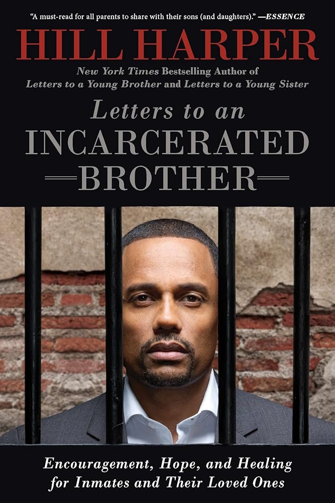 Letters to an Incarcerated Brother: Encouragement, Hope, and Healing for Inmates and Their Loved Ones cover image