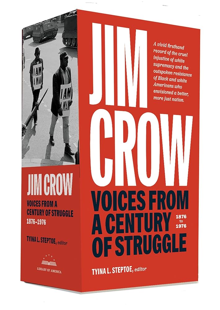 Jim Crow: Voices from a Century of Struggle 1876-1976 (Library of America) cover image