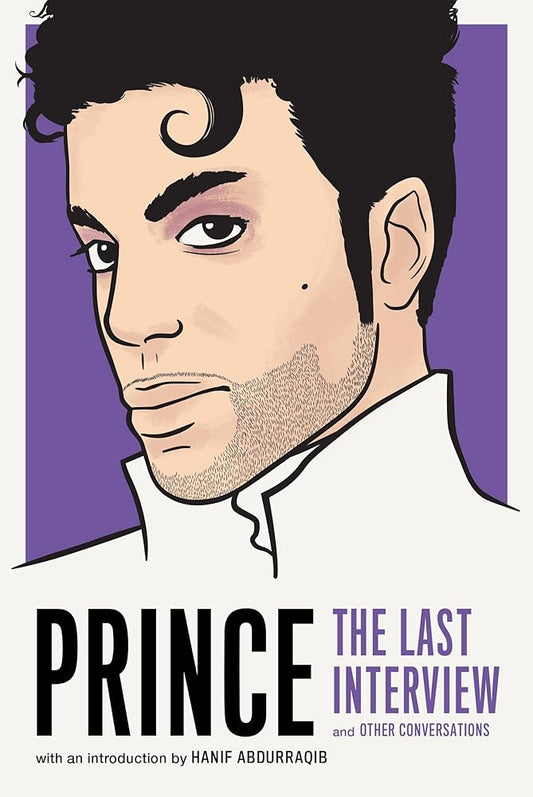 Prince: The Last Interview: and Other Conversations (The Last Interview Series) cover image