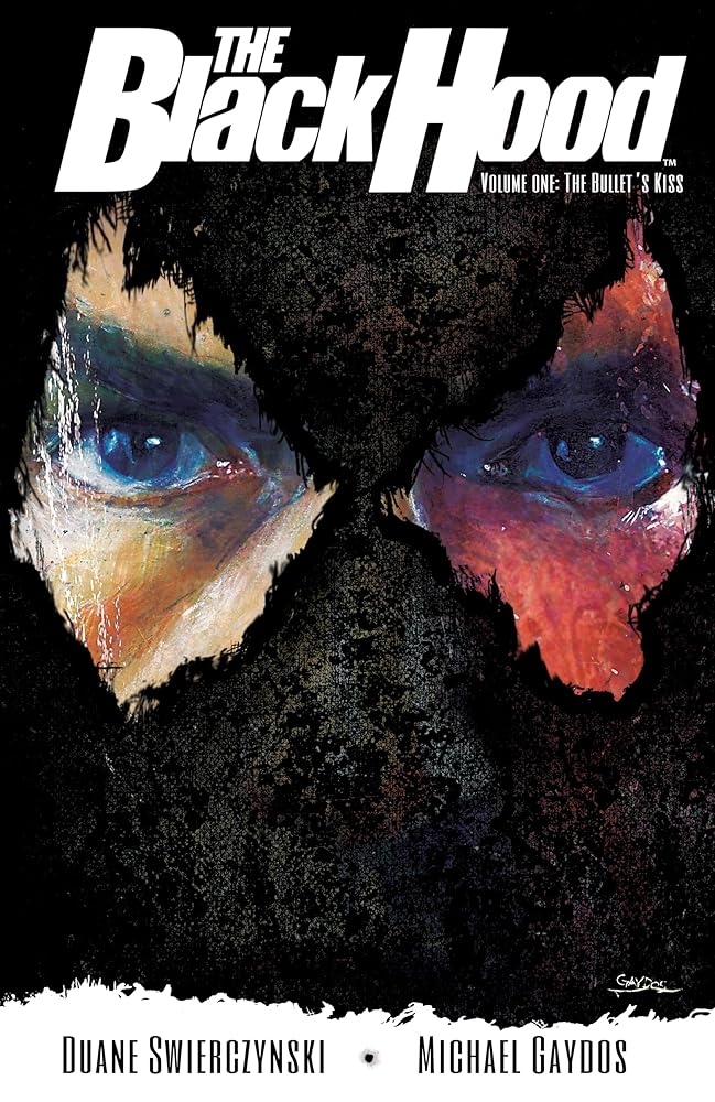 The Black Hood, Vol. 1: The Bullet's Kiss cover image