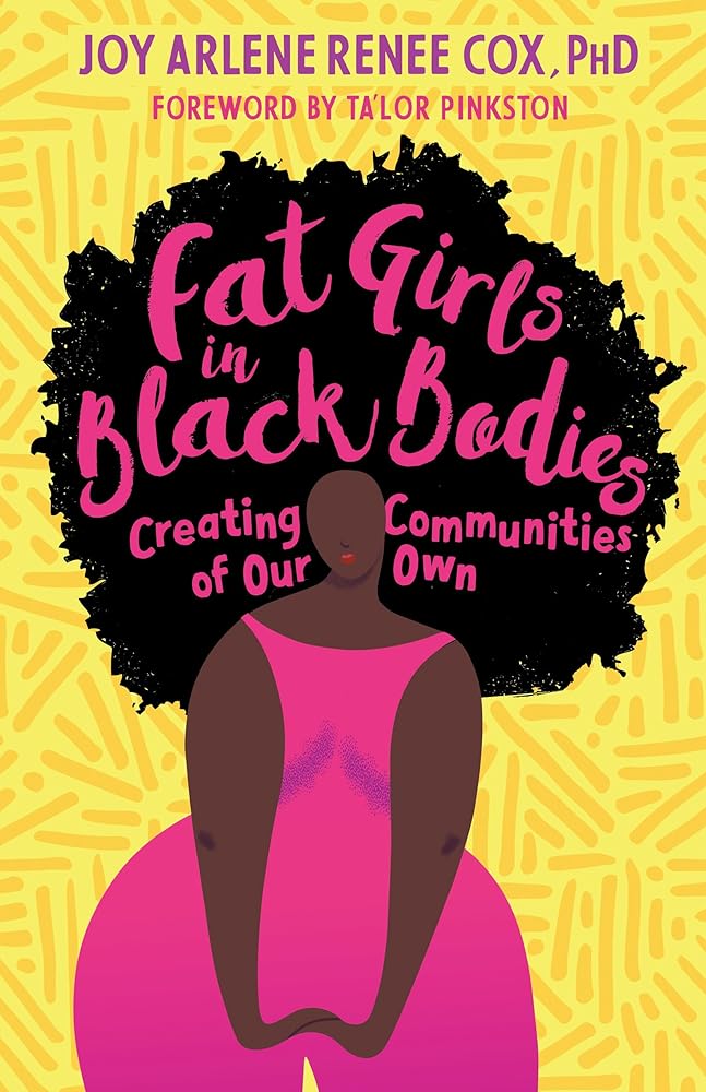 Fat Girls in Black Bodies: Creating Communities of Our Own cover image