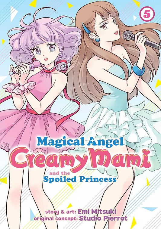 Magical Angel Creamy Mami and the Spoiled Princess Vol. 5 cover image