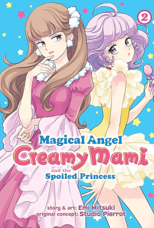 Magical Angel Creamy Mami and the Spoiled Princess Vol. 2 cover image