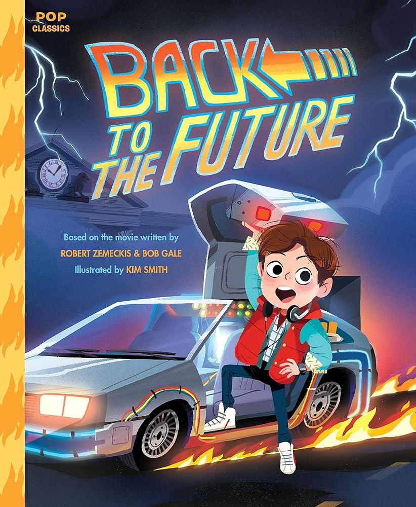 Back to the Future: The Classic Illustrated Storybook (Pop Classics) cover image
