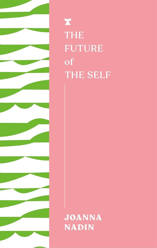 The Future of the Self (The FUTURES Series) cover image
