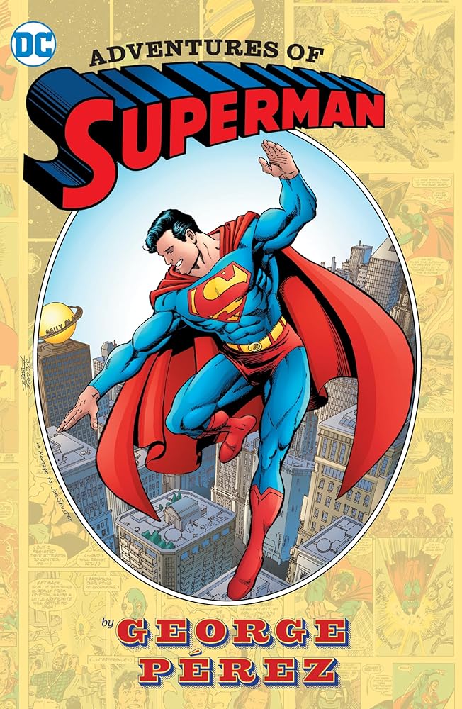Adventures of Superman by George Perez (New Edition) cover image