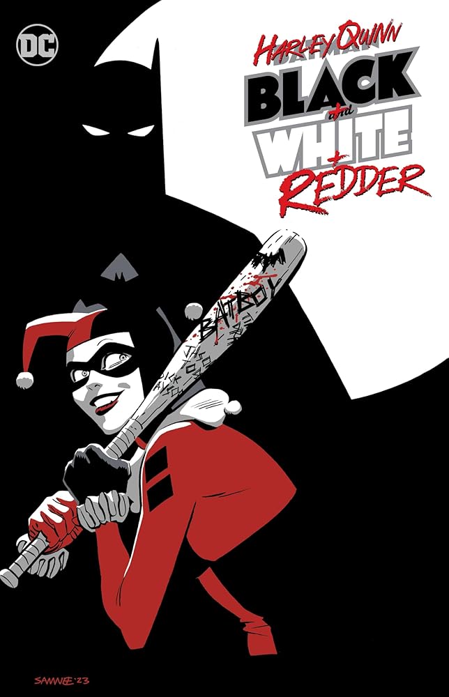 Harley Quinn: Black + White + Redder cover image