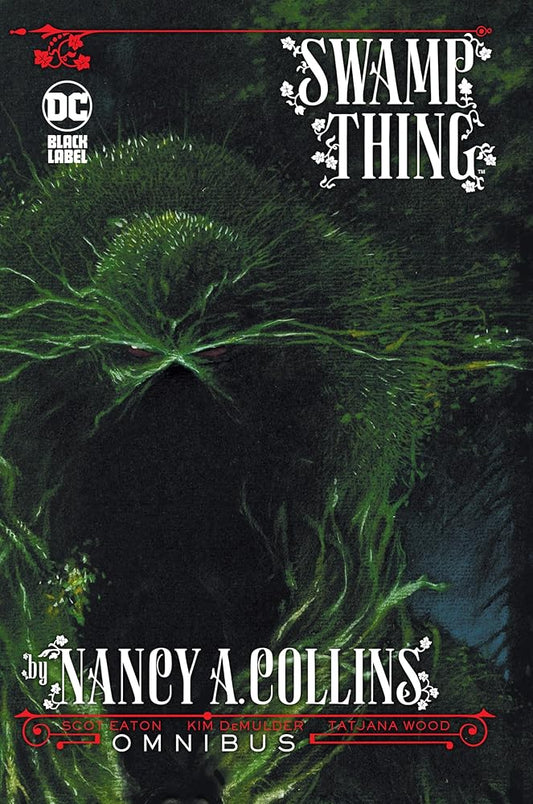 Swamp Thing by Nancy A. Collins Omnibus (New Edition) cover image