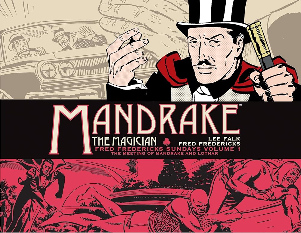Mandrake the Magician: Fred Fredericks Sundays Vol. 1: The Meeting of Mandrake and Lothar cover image