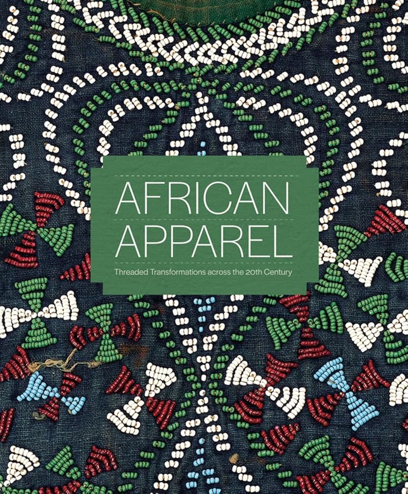 African Apparel: Threaded Transformations Across the 20th Century cover image