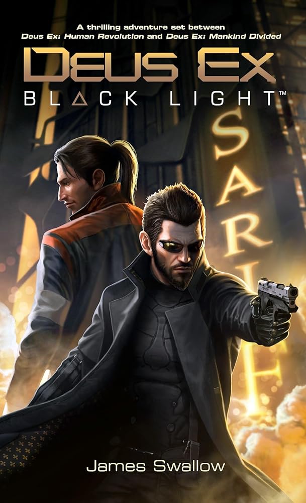 Deus Ex: Black Light (Deus Ex: Mankind Divided prequel) cover image