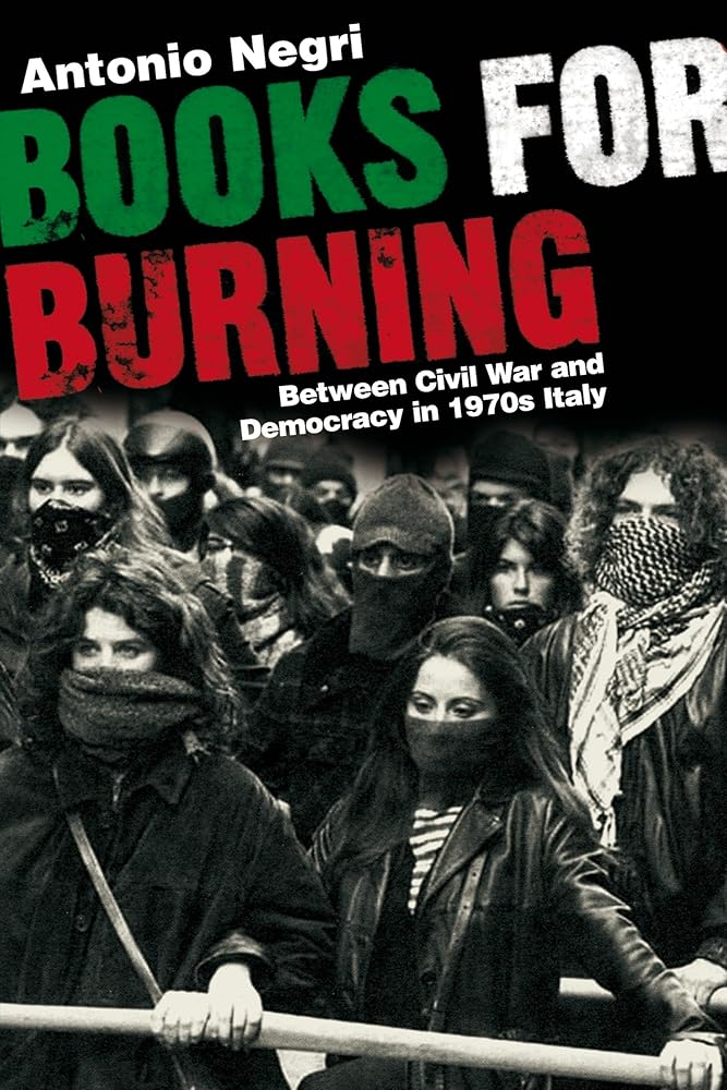 Books for Burning: Between Civil War and Democracy in 1970s Italy cover image