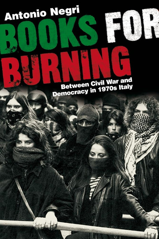 Books for Burning: Between Civil War and Democracy in 1970s Italy cover image