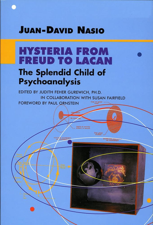 Hysteria from Freud to Lacan (Lacanian Clinical Field) cover image