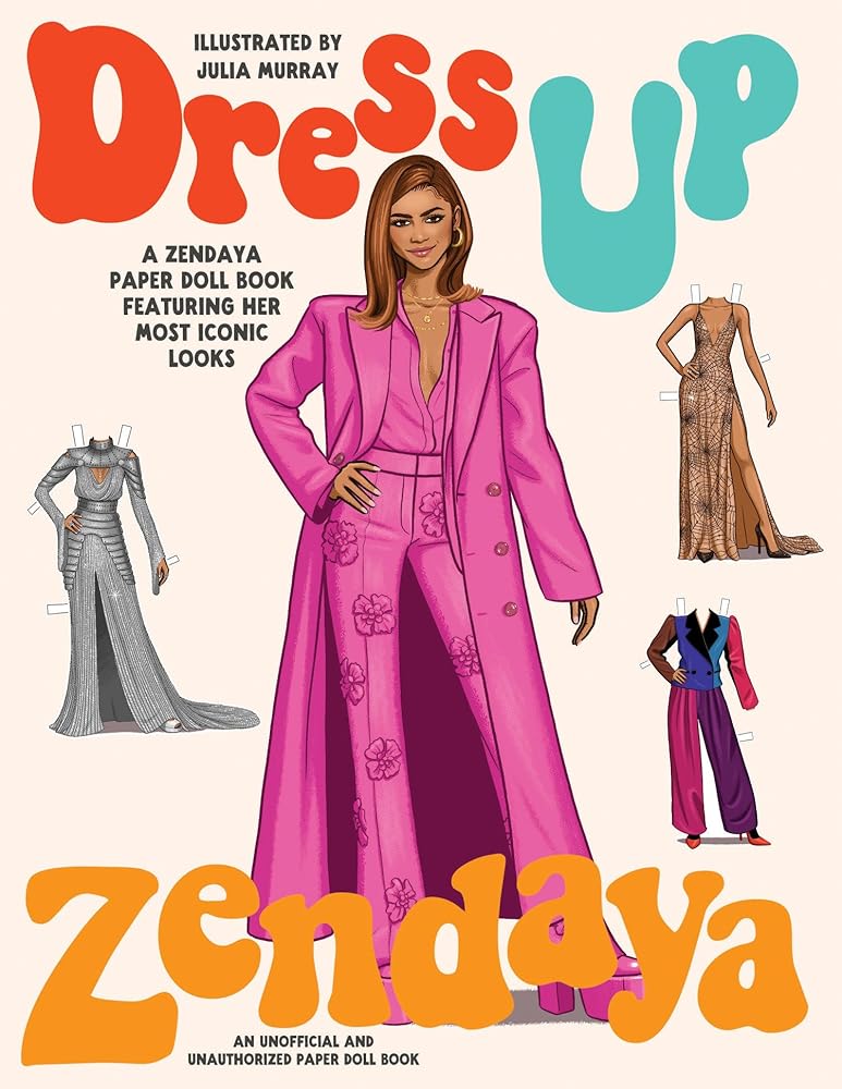 Dress Up Zendaya: A Zendaya Paper Doll Book Featuring Her Most Iconic Looks cover image