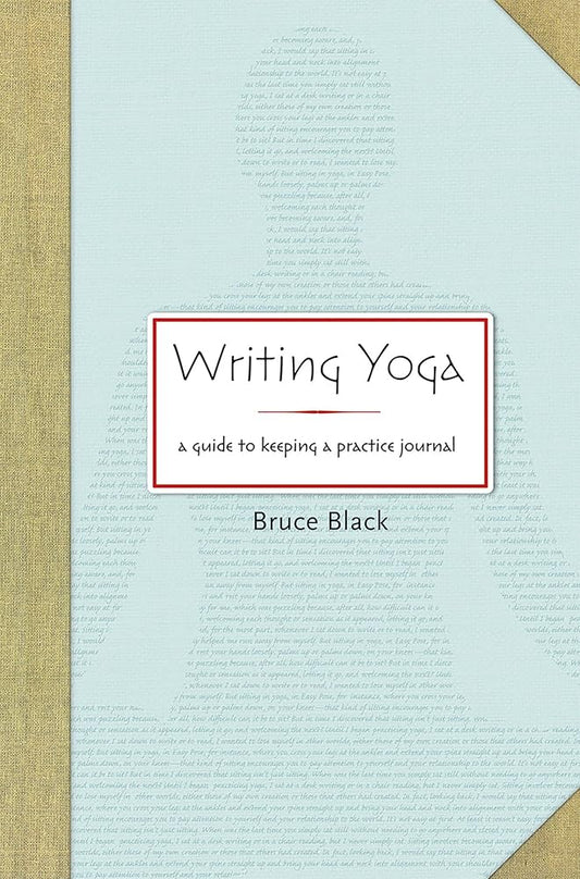 Writing Yoga: A Guide to Keeping a Practice Journal cover image