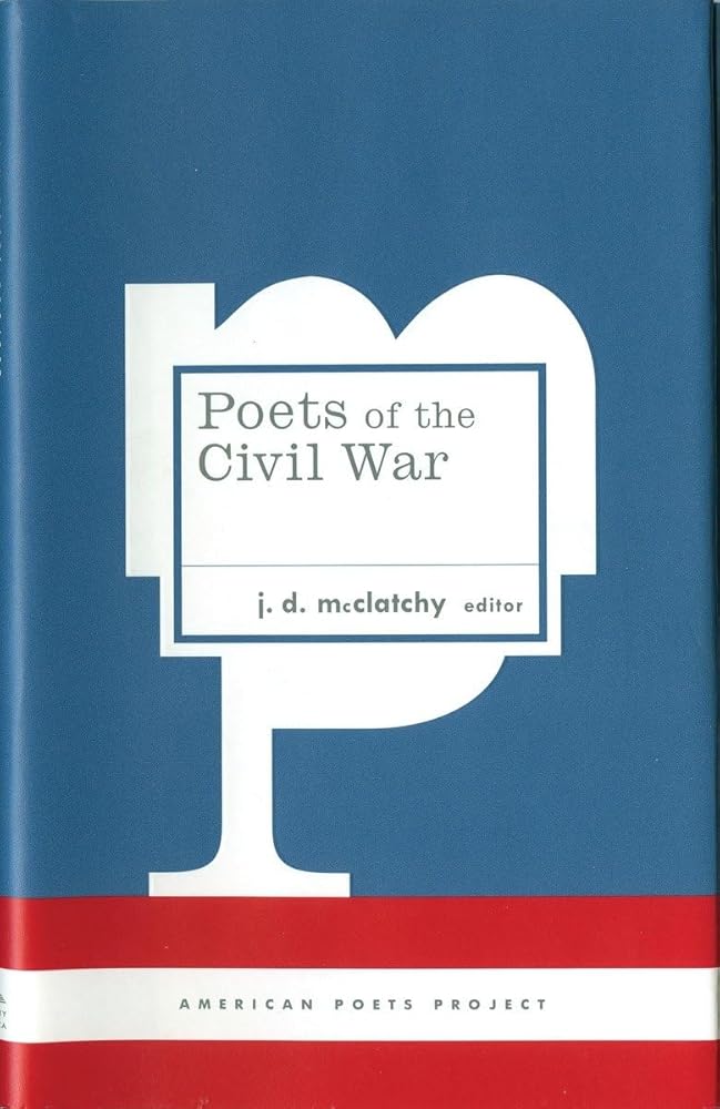 Poets of the Civil War: (American Poets Project #15) cover image