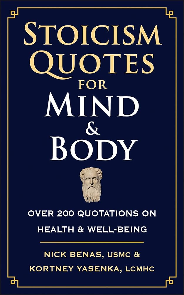 Stoicism Quotes for Mind & Body: Over 200 Quotations on Health & Well-Being cover image