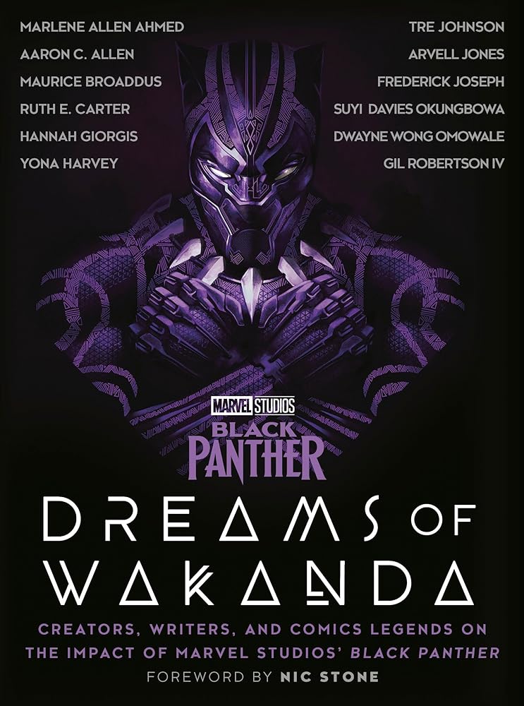 Marvel Studios' Black Panther: Dreams of Wakanda: Creators, Writers, and Comics Legends on the Impact of Marvel Studios' Black Panther cover image
