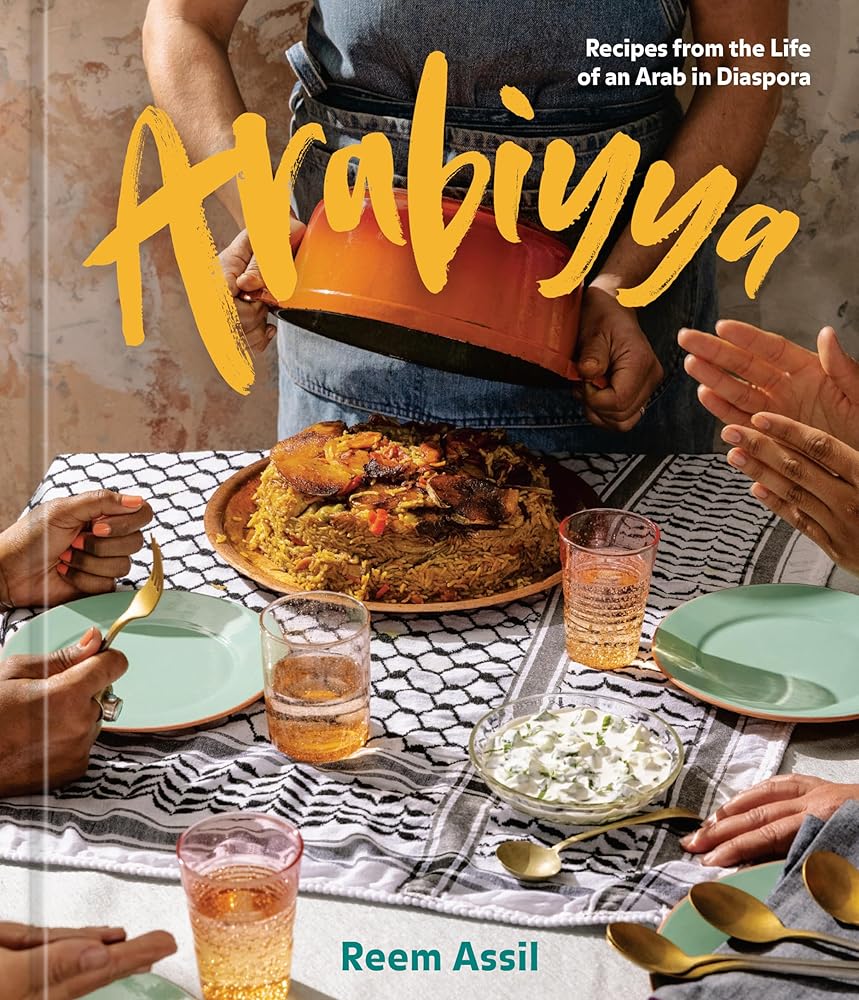 Arabiyya: Recipes from the Life of an Arab in Diaspora [A Cookbook] cover image