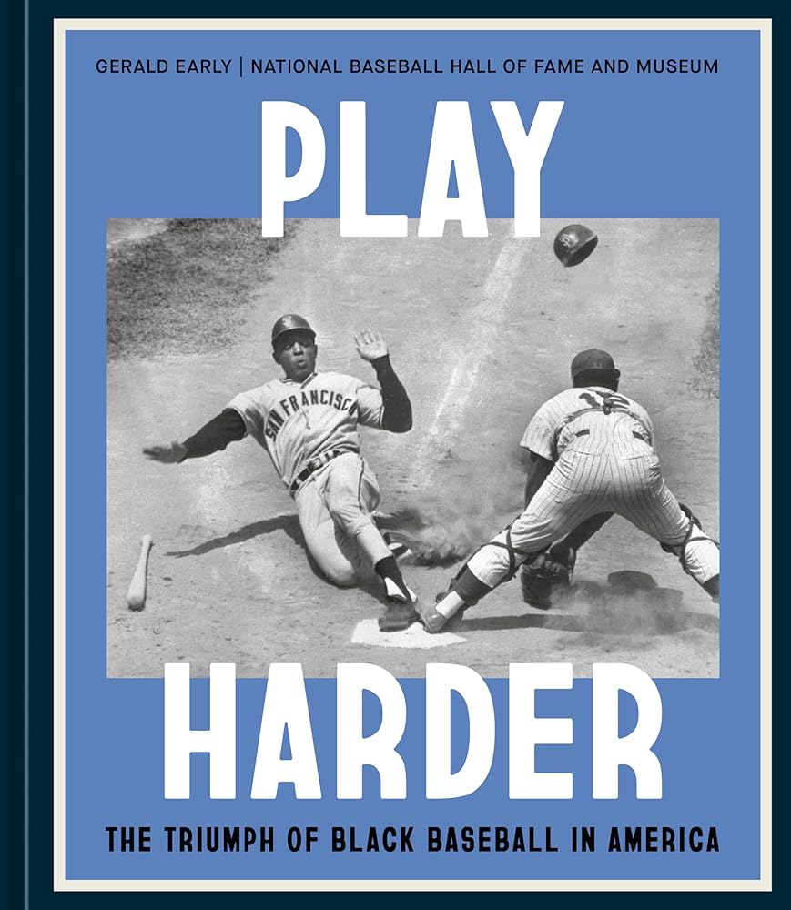 Play Harder: The Triumph of Black Baseball in America cover image