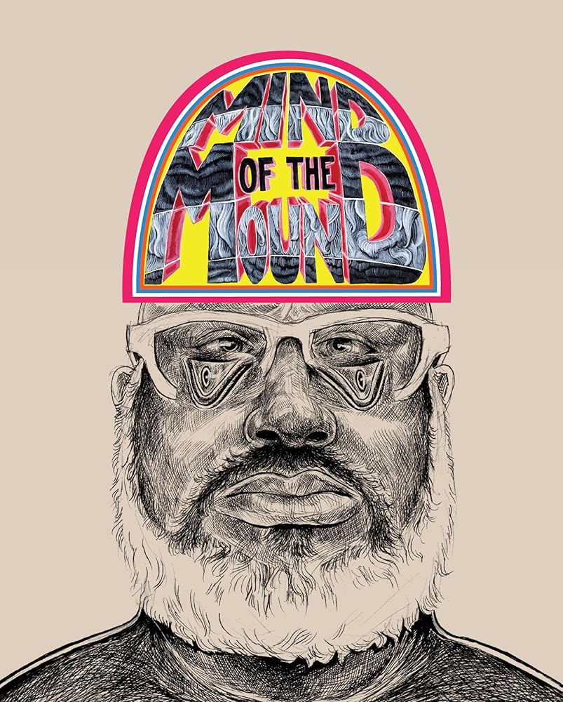 Trenton Doyle Hancock: Mind of the Mound: Critical Mass cover image
