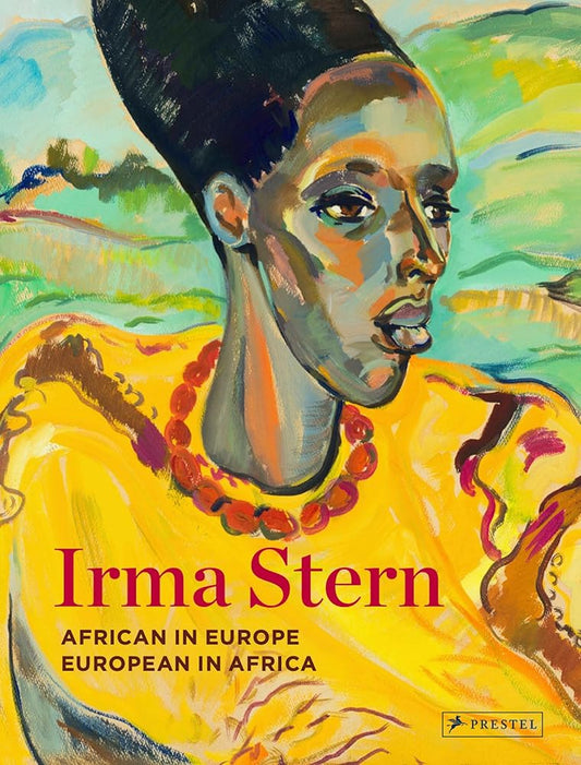 Irma Stern: African in Europe - European in Africa cover image