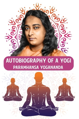 Autobiography of a Yogi by Paramhansa Yogananda - Paperback Edition Book Cover