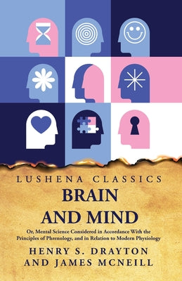 Brain and Mind by Henry S. Drayton and James McNeill - Paperback Edition Book Cover