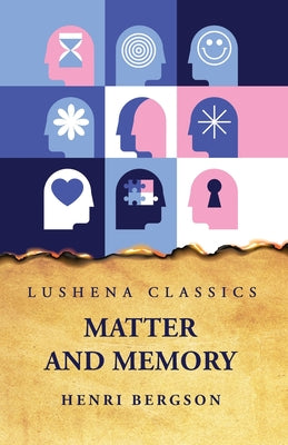 Matter and Memory by Henri Bergson - Paperback Edition Book Cover