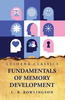 Fundamentals of Memory Development by Cameron B. Rowlingson - Paperback Edition Book Cover