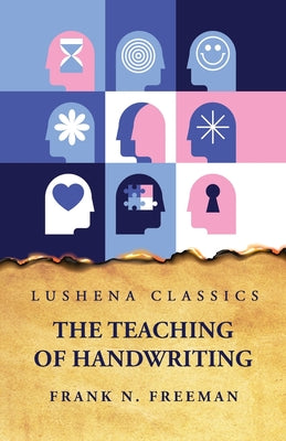 The Teaching of Handwriting by Frank N. Freeman - Paperback Edition Book Cover