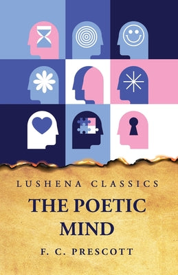 The Poetic Mind by Frederick Clarke Prescott - Paperback Edition Book Cover