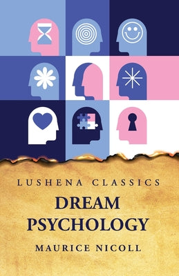 Dream Psychology by Maurice Nicoll - Paperback Edition Book Cover