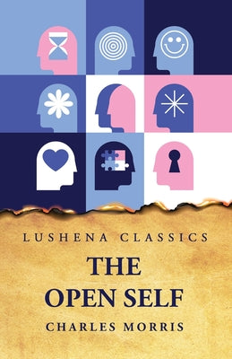 The Open Self by Charles Morris - Paperback Edition Book Cover
