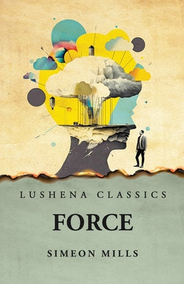 Force by Simeon Mills - Paperback Edition Book Cover