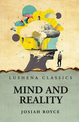 Mind and Reality by Josiah Royce - Paperback Edition Book Cover