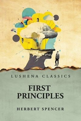 First Principles by Herbert Spencer - Paperback Edition Book Cover
