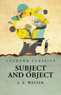 Subject and Object by Johnston Estep Walter - Paperback Edition Book Cover