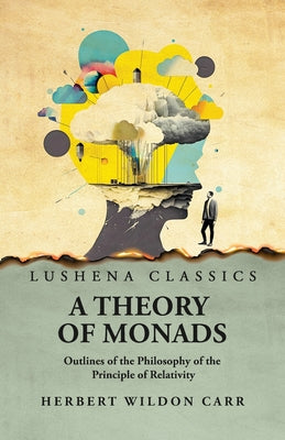 A Theory of Monads by Herbert Wildon Carr - Paperback Edition Book Cover