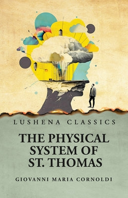 The Physical System of St. Thomas by Giovanni Maria Cornoldi - Paperback Edition Book Cover